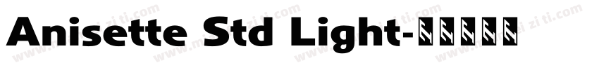 Anisette Std Light字体转换